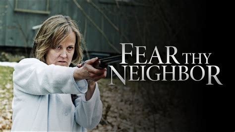 fear thy neighbor